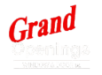 Grand Openings